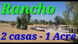RANCHO de venta con 2 CASAS en 1 ACRE en Perris Ca.