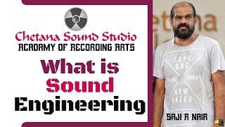 Learn the Basics| Chetana Academy of Sound Engineering| Saji R Nair| Diploma in Audio Recording Arts