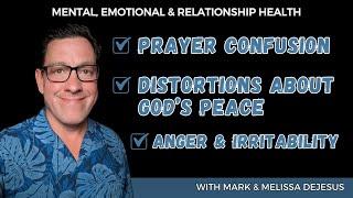 SNL: Prayer Confusion | Distortions About God's Peace | Anger and Irritability