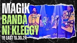 MAGIK BANDA NI KLEGGY | 19 EAST 10.30.24 | SOUPSTAR NIGHT | PETSA DE PELIGRO