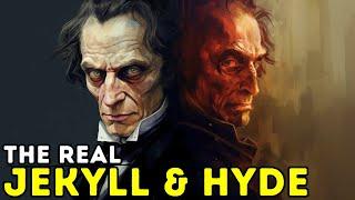 Who was the Real Jekyll and Hyde? | Documentary