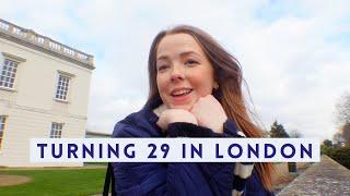 Turning 29 in London