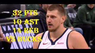 Nikola Jokic 32 Pts 10 Ast 14 Reb Denver Nuggets vs Milwaukee Bucks HIGHLIGHTS