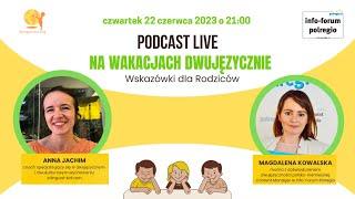 DWUJĘZYCZNOŚĆ :  Na wakacjach DWUJĘZYCZNIE  - rodziny z ZAGRANICY