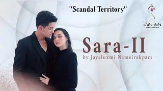 SARA-2 (EPISODE 40) //JAYALUXMI NAMEIRAKPAM// MONA