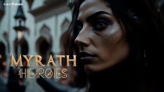 MYRATH 'Heroes' - Official Lyric Video