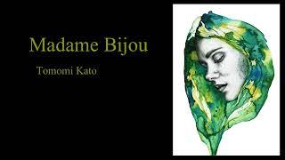 Madame Bijou composed by Tomomi Kato  #pianosolo #bijoux  #original