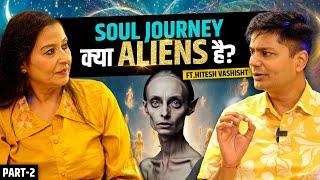 Kya Maut Ke Baad Jeevan Hai? | Ft Hitesh Vashisht | Near-Death Experiences, Soul Groups & Regression