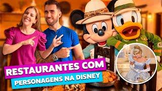 10 RESTAURANTES COM PERSONAGENS NA DISNEY ORLANDO! Incrível!