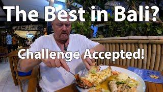 Best Seafood in Bali?? What a challenge!
