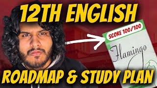 Watch This Video to Score 100 in ENGLISH!  Class 12 English Study Plan 2024-25 | #cbse #boardexam