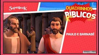 Superbook Brasil | Quadrinhos Bíblicos | PAULO E BARNABÉ