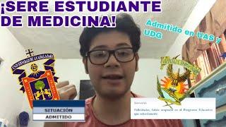 ¡SERE ESTUDIANTE DE MEDICINA! - Fui admitido en la carrera de Medicina en UDG y UAS (Mi experiencia)