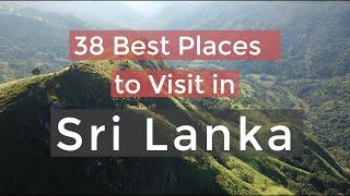 38 Best Places to visit in Sri Lanka | TOP 38 Places in Sri Lanka for Solo Travel