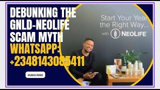 In Nigeria, NEOLIFE! DISHONORABLE or TRUE individuals? Is Neolife scam: GNLD