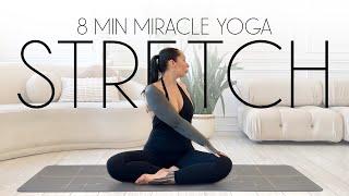 8 Min Miracle Yoga Stretch