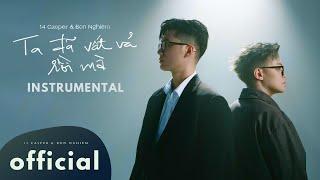 [INSTRUMENTAL] 'Ta Đã Vất Vả Rồi Mà' - 14 Casper & Bon Nghiêm | Official Instrumental