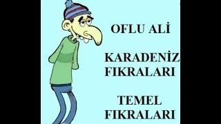 Full Karadeniz Fıkraları oflu Ali Temel Fıkraları