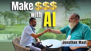 The Easiest Way To Use AI To Get Paid w/ Jonathan Mast