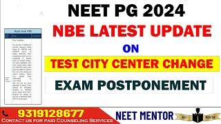 NEET PG 2024  NBE Latest Update on Test City center Change ll Exam Postponement #neetpg2024