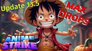 How To Get *MAX DROPS* In Anime Strike