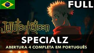 JUJUTSU KAISEN - Abertura 4 Completa em Português (SPECIALZ) || MigMusic