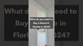 Key requirements for buying a house in Florida in 2024