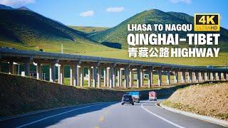 Qinghai-Tibet Highway - Driving on World's highest and longest asphalt road - Lhasa to Nagqu