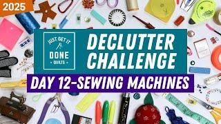  Day 12-Sewing Stations - 2025 Declutter Challenge