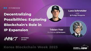 Decentralizing Possibilities: Exploring Blockchain's Role in IP Expansion | KBW2023