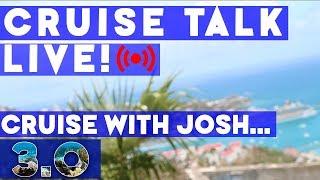 LIVE! | Cruise Talk Sunday! | Cruise With Josh Group Cruise 3.0 Announcement!!