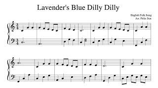 Lavender's Blue Dilly Dilly (Piano Sheet Music) - English Folk Song