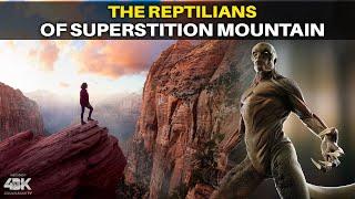 The Superstition Mountains Reptilian Abduction… Face to Face with a Lizardman