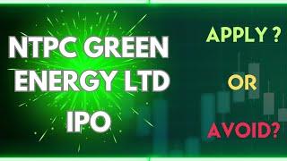 NTPC GREEN ENERGY LTD IPO Review | Latest GMP | APPLY OR NOT