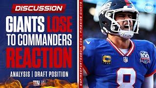 Giants LOSE to Commanders | Reaction | Analysis | Draft Position