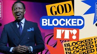 Dr. R.A. Vernon // God Blocked It!  // The Word Church