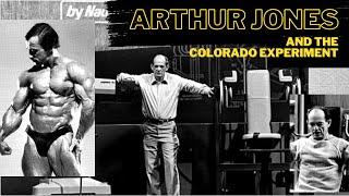 Arthur Jones and the Colorado Experiment [HOW CASEY VIATOR GAINED 63LBS OF MUSCLE!]