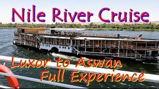 BEST CRUISE EVER!! Nile River Cruise! Start to Finish!  Luxor to Aswan