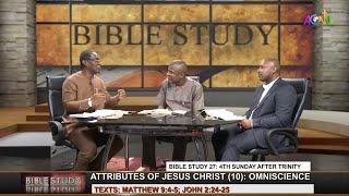 CoN BIBLE STUDY 27: JULY 5, 2020 [ATTRIBUTES OF JESUS CHRIST (10): OMNISCIENCE]
