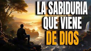 La Sabiduría Que Viene de Dios - Reflexión