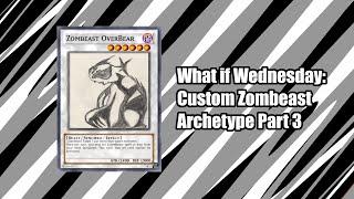 What-if Wednesday: Custom Zombeast Archetype Synchro Monsters