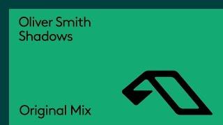 Oliver Smith - Shadows