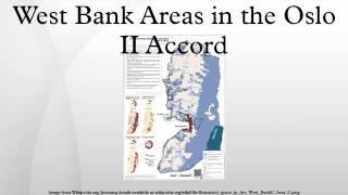 West Bank Areas in the Oslo II Accord