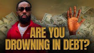 Are You Drowning in Debt?  This Video Will Make You Rethink Everything You Thought About Success