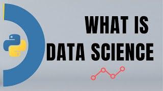 #1. What is Data Science? | Tutorial