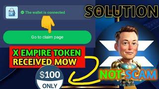 X empire token not received problem | solve Telegram wallet Onchain Claim Solution