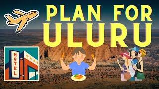 How To Plan A Trip To Uluru, Australia