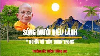 Lợi ích của Sống 10 Điều Lành