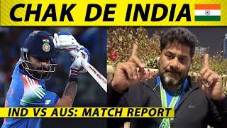 VIKRANT GUPTA REPORT IND VS AUS: Shandaar, Zabardast, Zindabad, Virat The Beast’s Back, Ind in Final