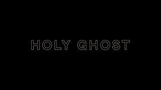 Holy Ghost